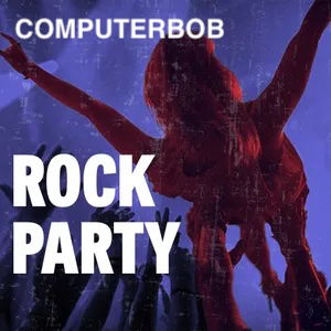 TEST - ComputerBOB - Rockparty