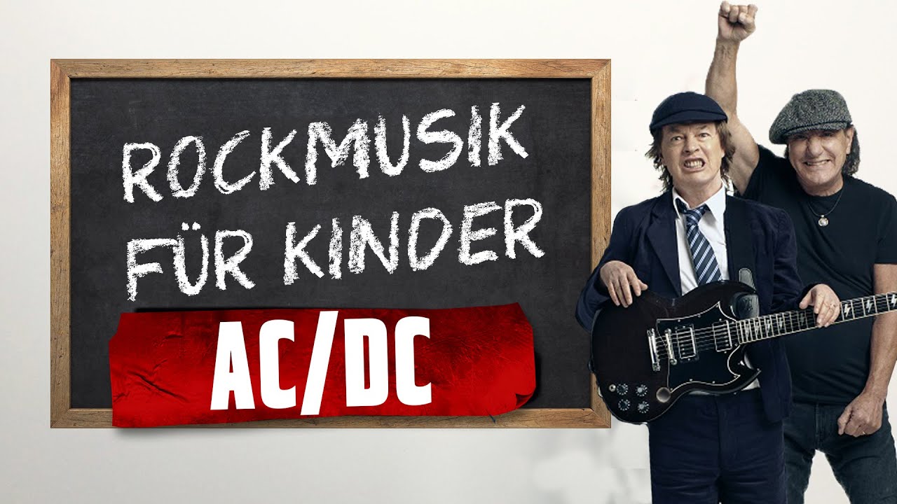 Die größten Rockbands: AC/DC | Rockmusik für Kinder